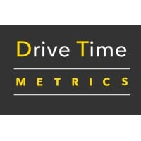 Drive Time Metrics, Inc.